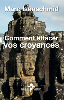 comment effacer vos croyances, sortie 2009